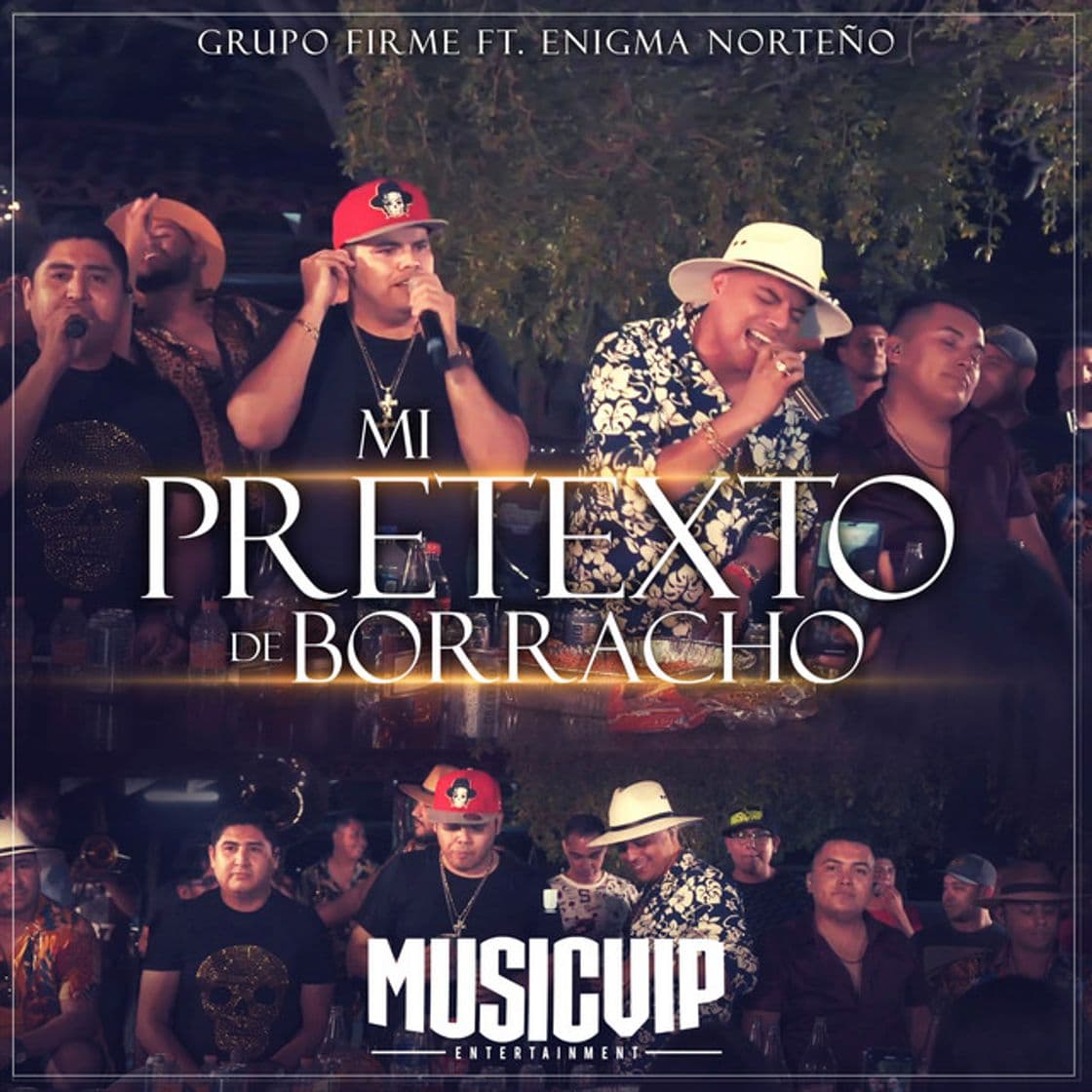 Canción Mi Pretexto de Borracho (Feat. Enigma Norteño)