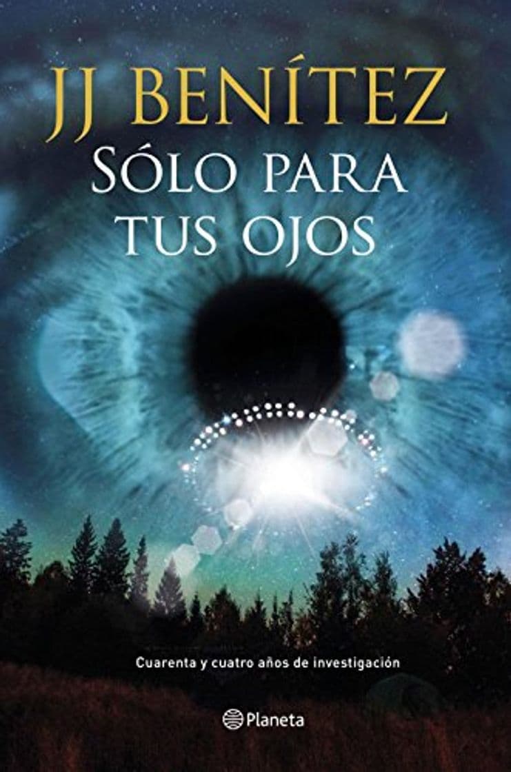 Libro Sólo para tus ojos: Cuarenta y cuatro años de investigación ovni