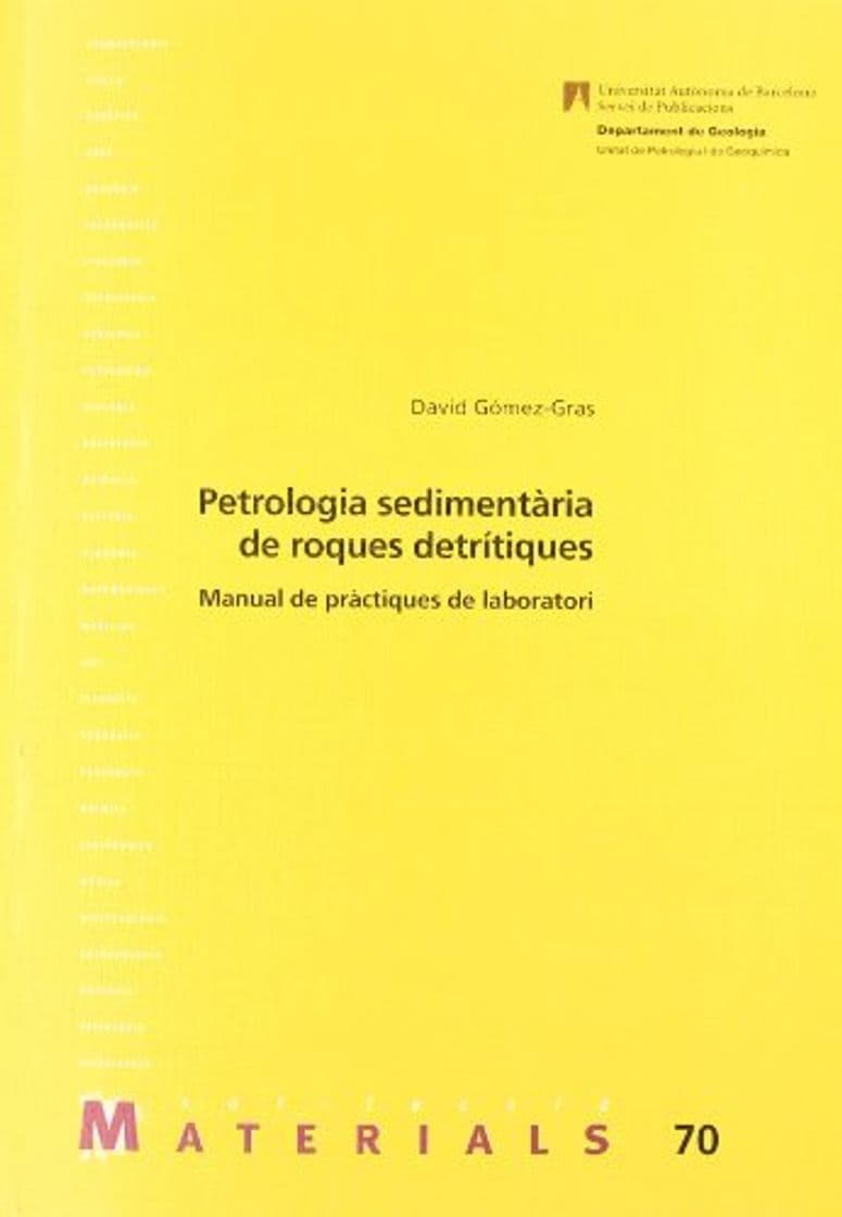 Libro Petrologia sedimentria de roques detriques: Manual de prctiques de laboratori: 70