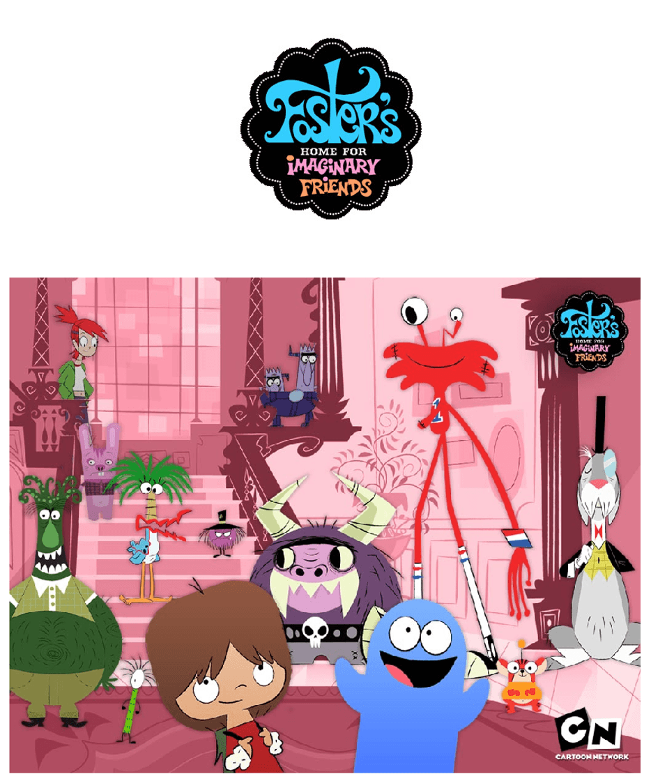 Serie Foster's Home for Imaginary Friends