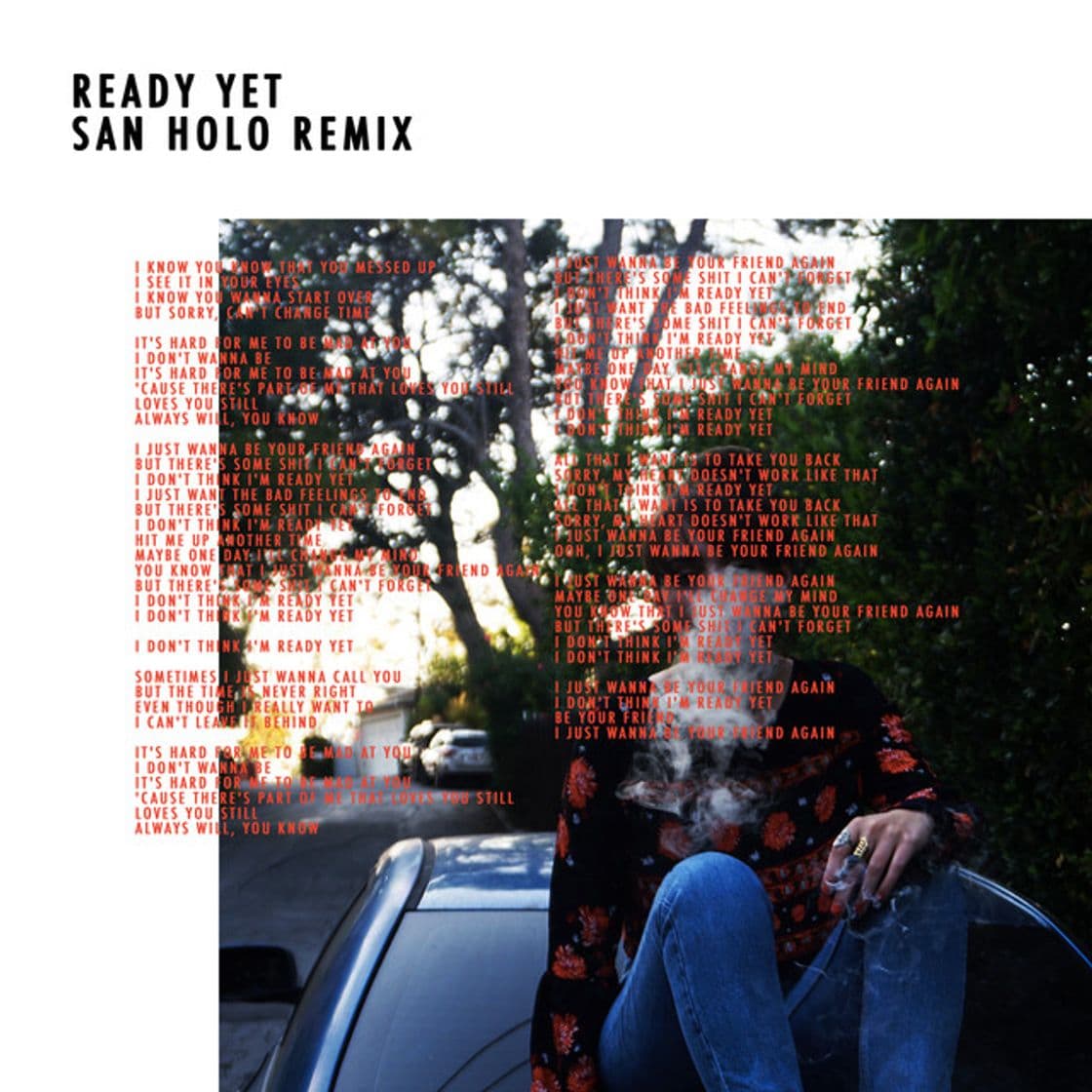 Canción Ready Yet - San Holo Remix