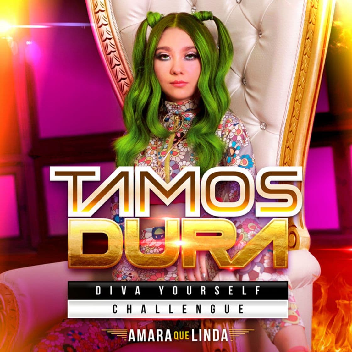 Music Tamos Dura Diva Yourself Challenge