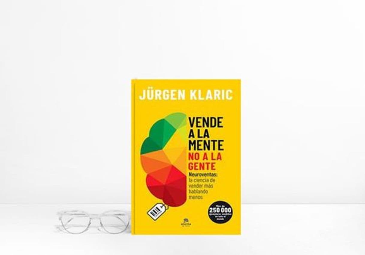 Libro Vende a la mente, no a la gente: Neuroventas: la ciencia de