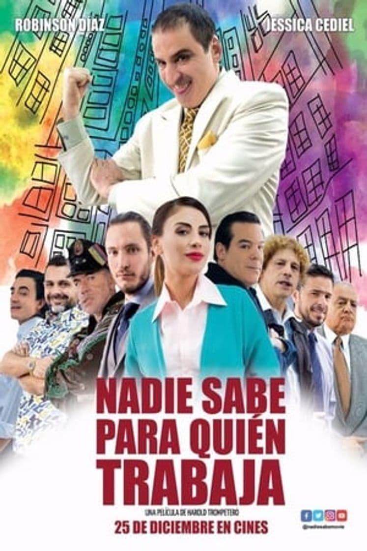 Movie Nadie sabe para quien trabaja