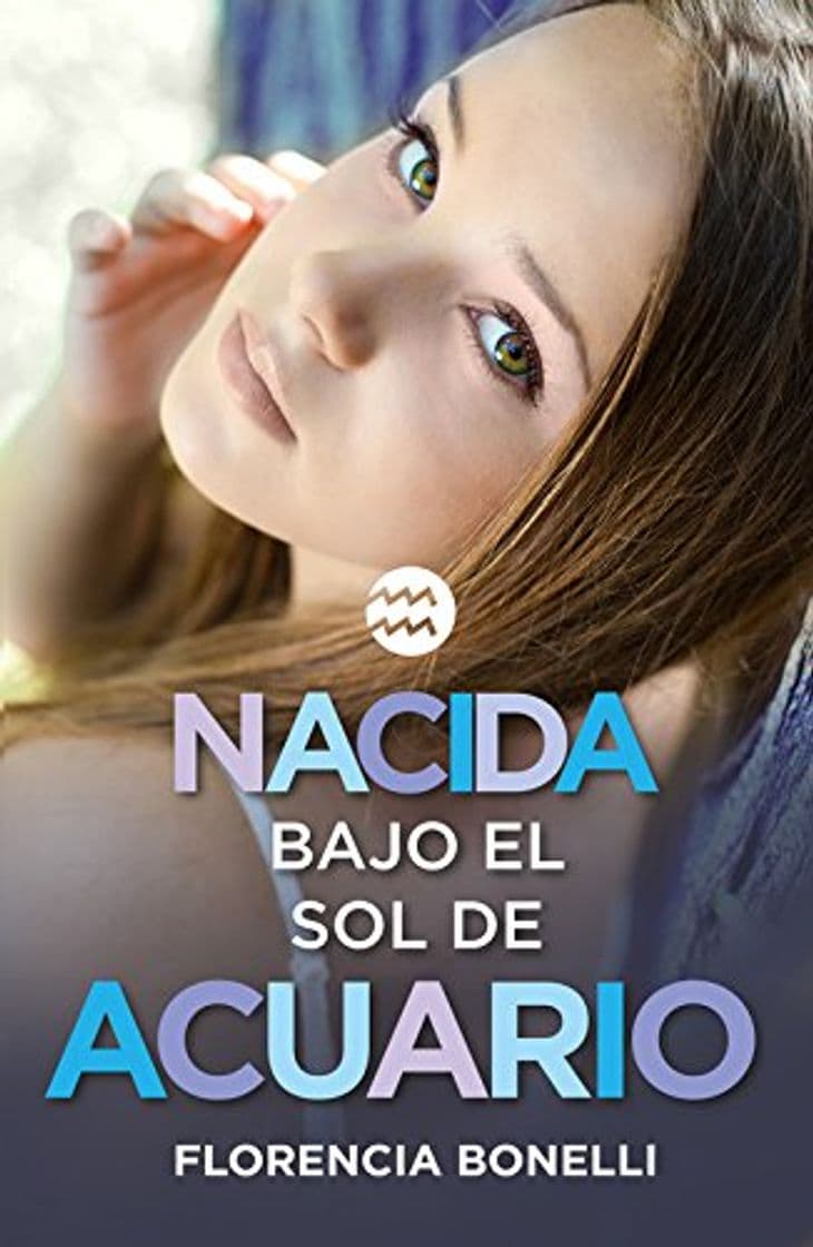 Libro Nacida bajo el sol de Acuario