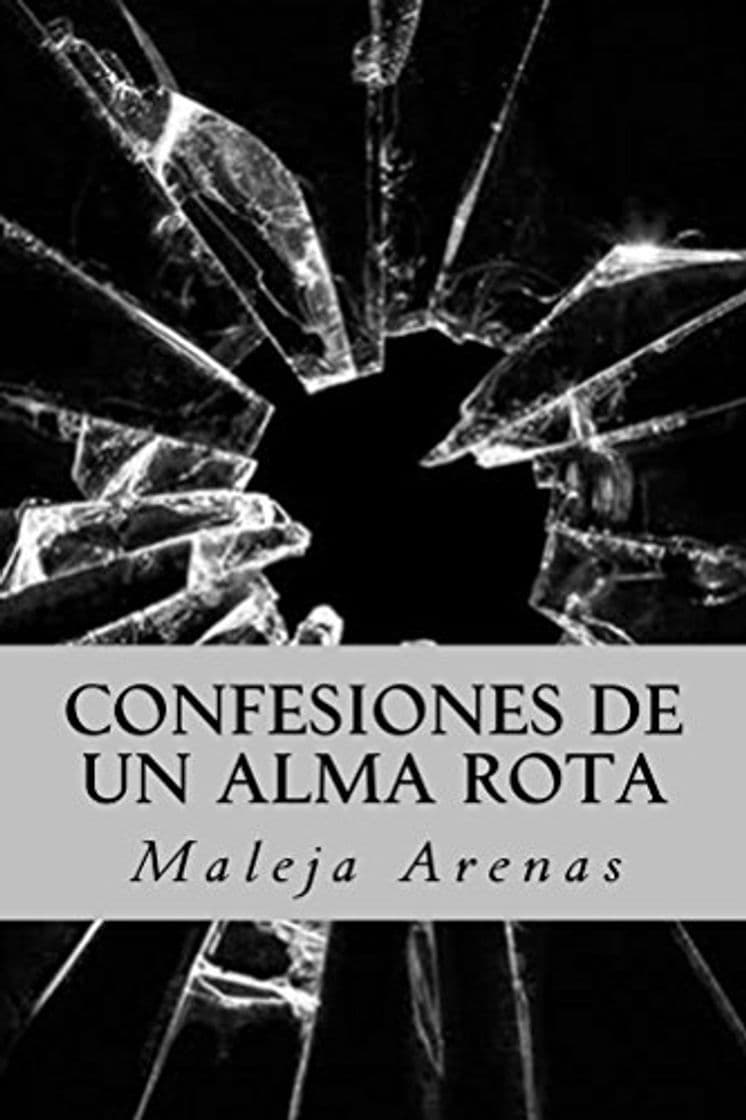 Libro Confesiones De Un Alma Rota