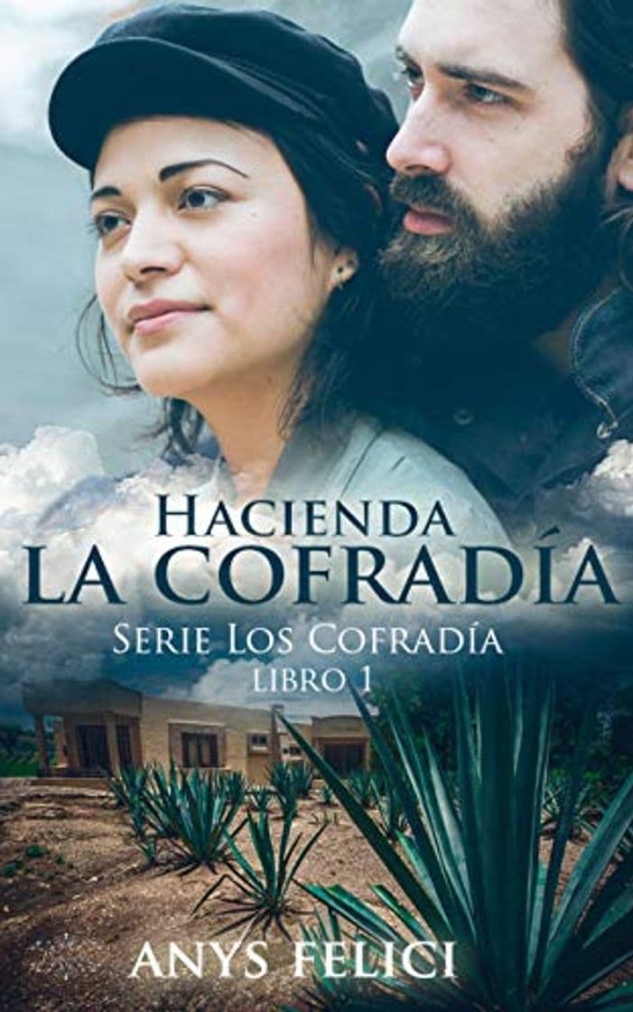 Book Hacienda la Cofradía: Libro 1 Serie Los Cofradía