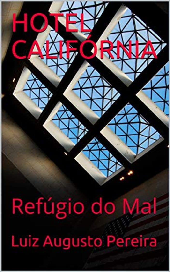 Book HOTEL CALIFÓRNIA: Refúgio do Mal