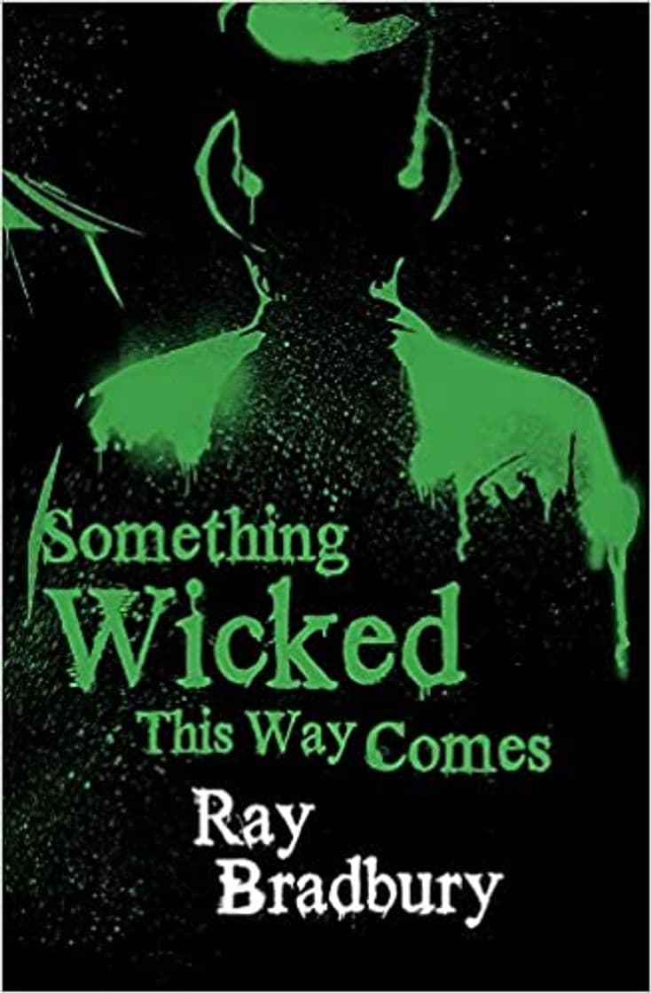 Book Something Wicked This Way Comes