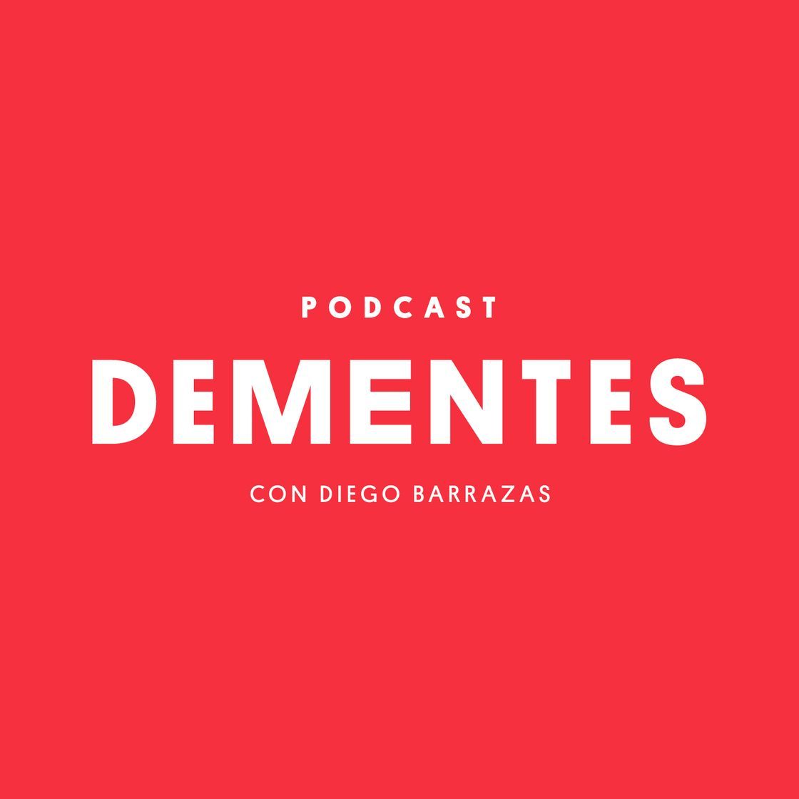 Canción Podcast: Dementes