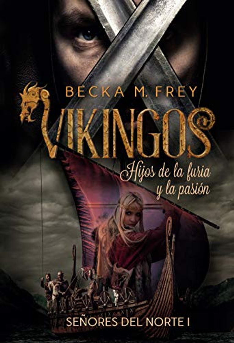 Libro Vikingos: Hijos de la furia y la pasión: Novela de romance histórico,