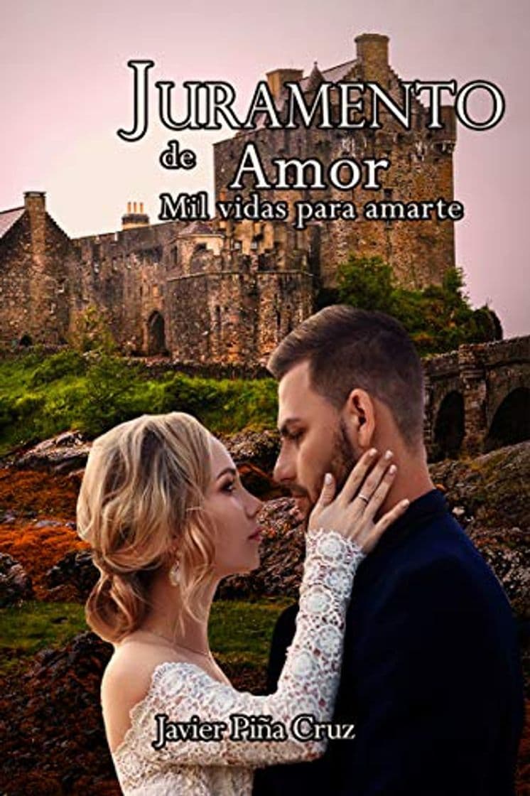 Book Juramento de Amor: Mil Vidas para Amarte: El romance histórico del verano