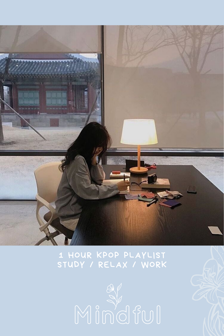 Moda Mindfulgirl 1 Hour of Playlist / Study - Relaxing