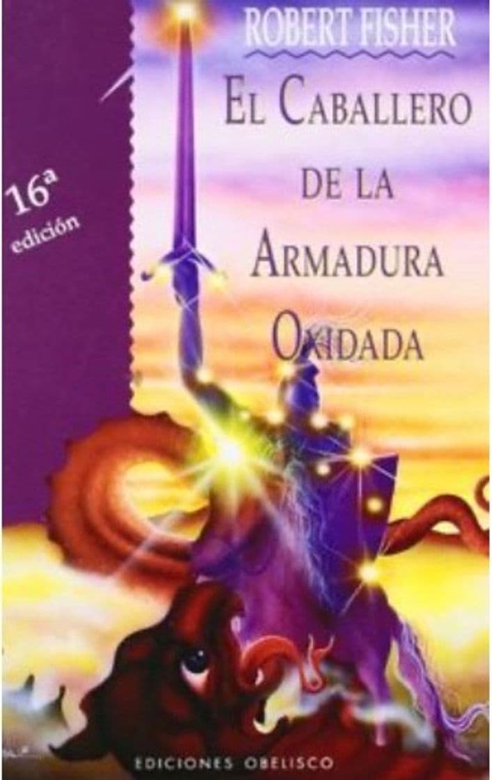 Libro El caballero de la armadura oxidada