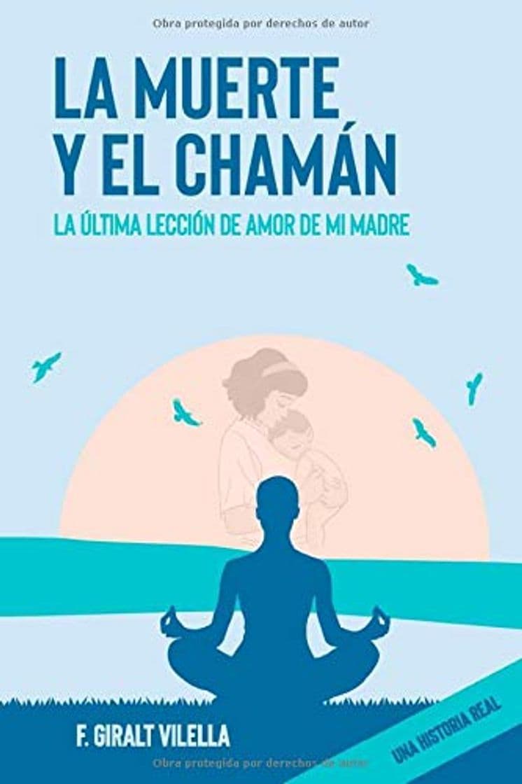 Libro LA MUERTE Y EL CHAMÁN