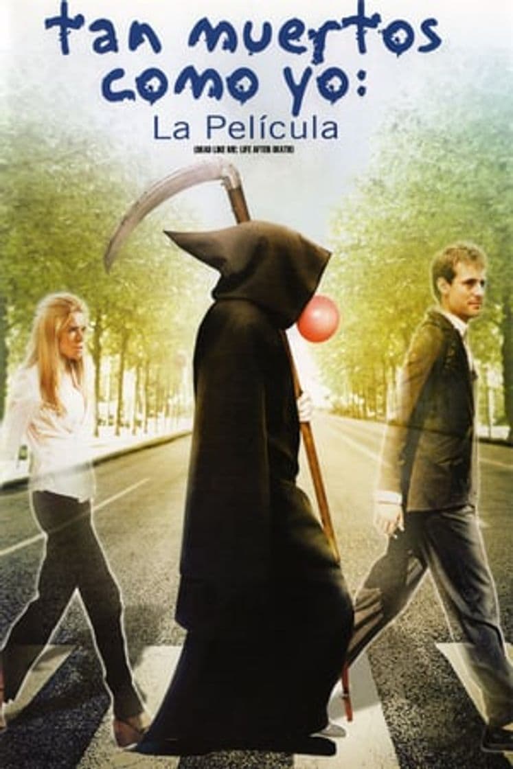 Película Dead Like Me: Life After Death