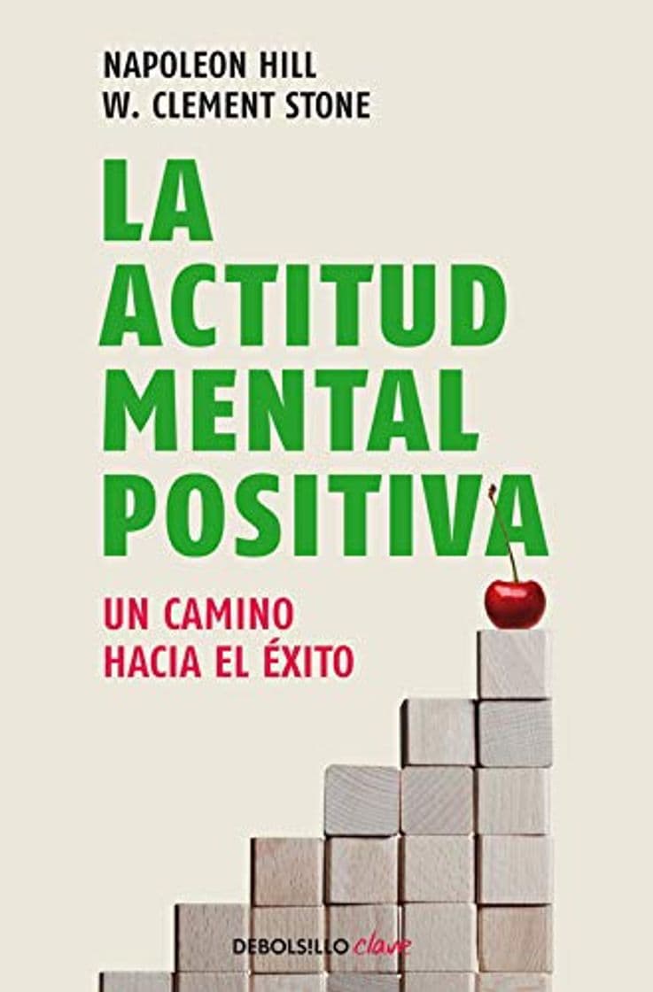 Book La actitud mental positiva: Un camino hacia el éxito