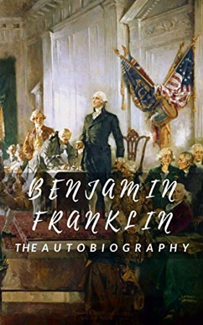 Moda THE AUTOBIOGRAPHY OF BENJAMIN FRANKLIN