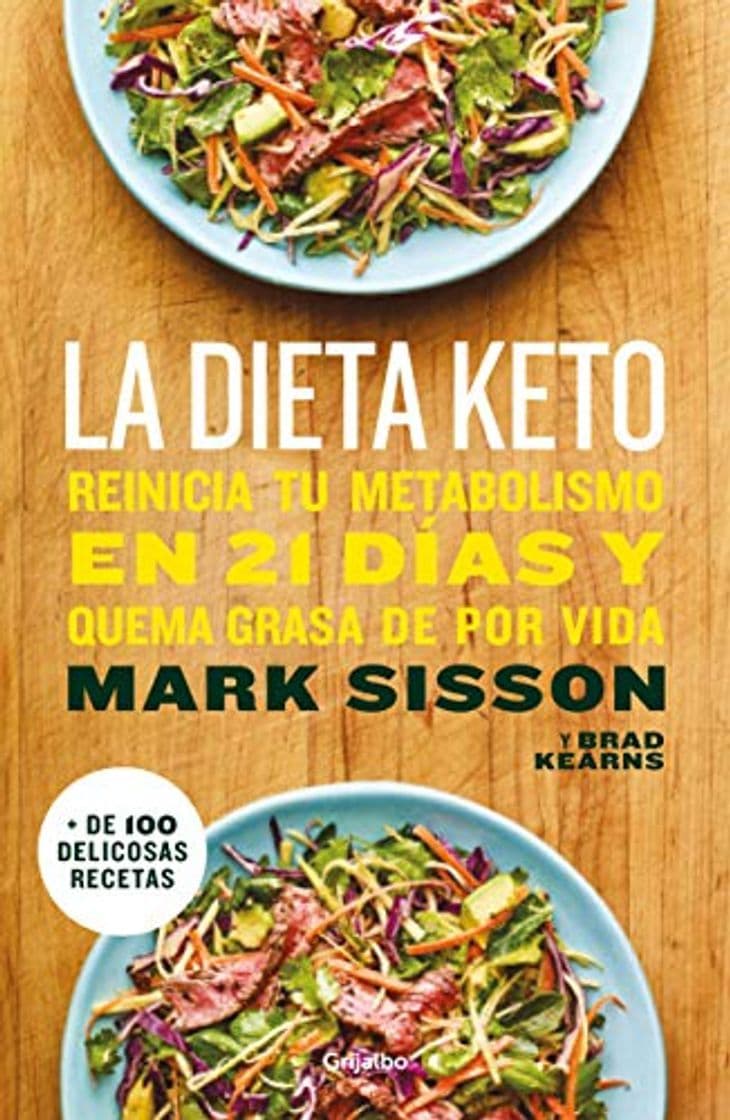 Libro La dieta Keto: Reinicia tu metabolismo en 21 días y quema grasa