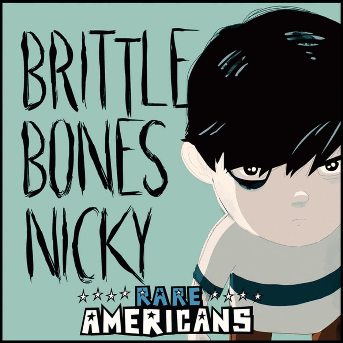 Canción Brittle Bones Nicky