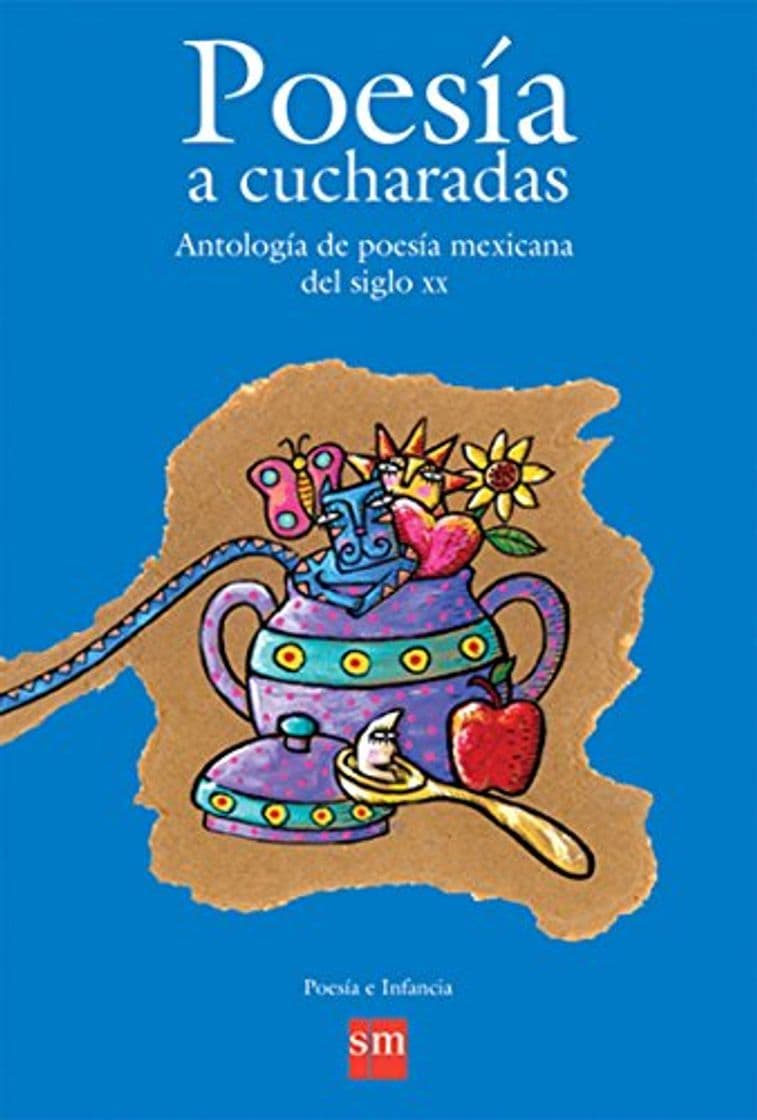 Book Poesia a cucharadas / Poetry by spoonful: Antologia de poesia mexicana del