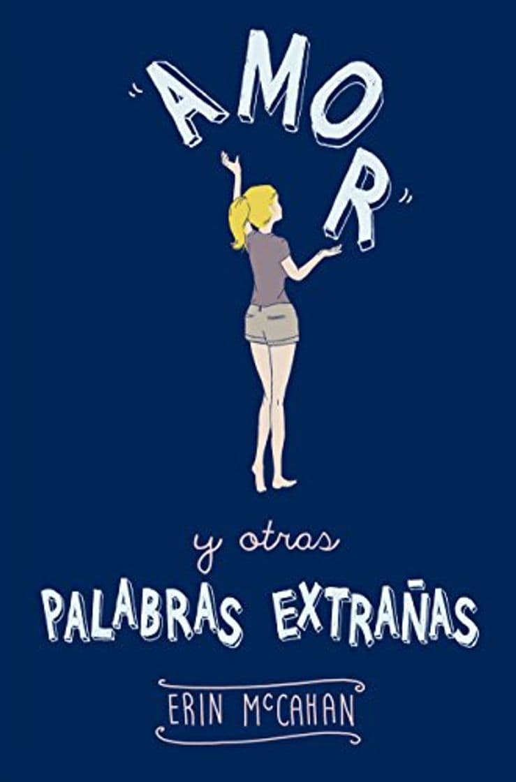 Book Amor y otras palabras extrañas