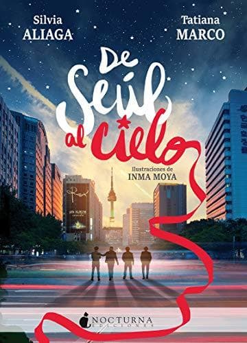 Libro De Seúl al cielo