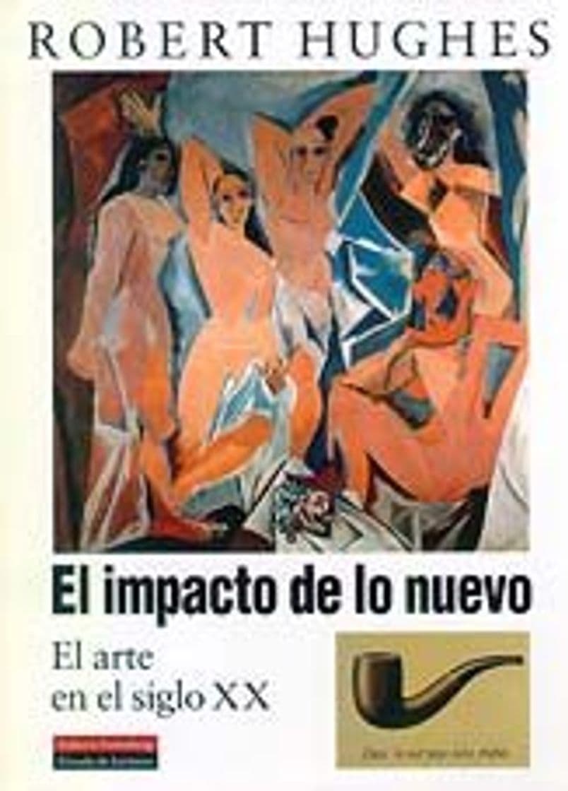 Book El impacto de lo nuevo: El arte en el siglo XX