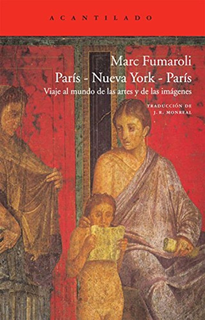 Book París-Nueva York-París: viaje al mundo de las artes y de las imágenes