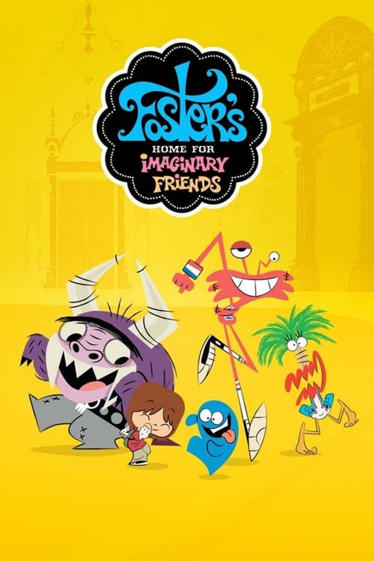 Serie Foster's Home for Imaginary Friends