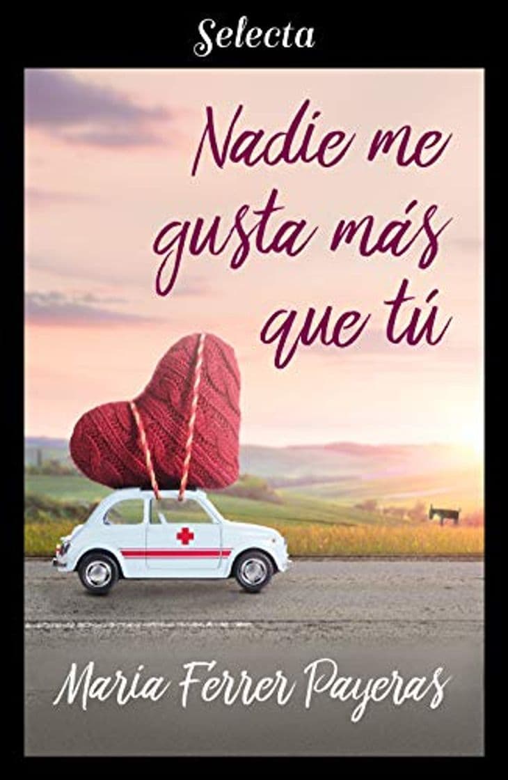 Book Nadie me gusta más que tú