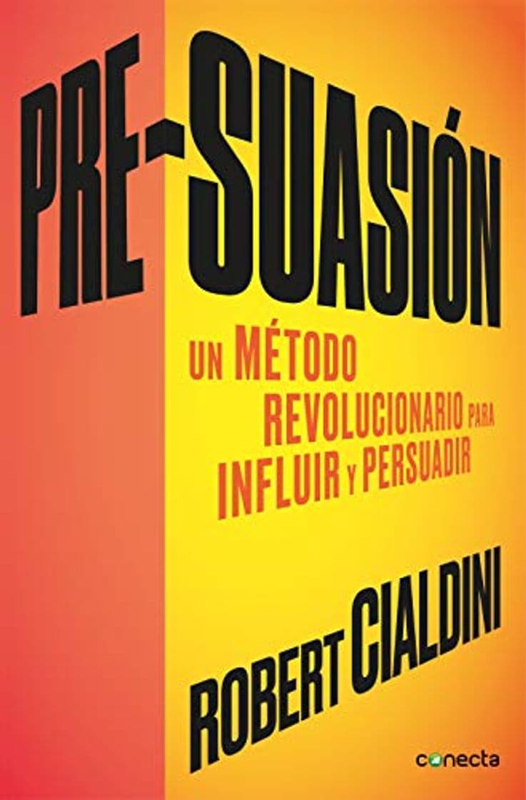 Book Pre-suasión: Un método revolucionario para influir y persuadir