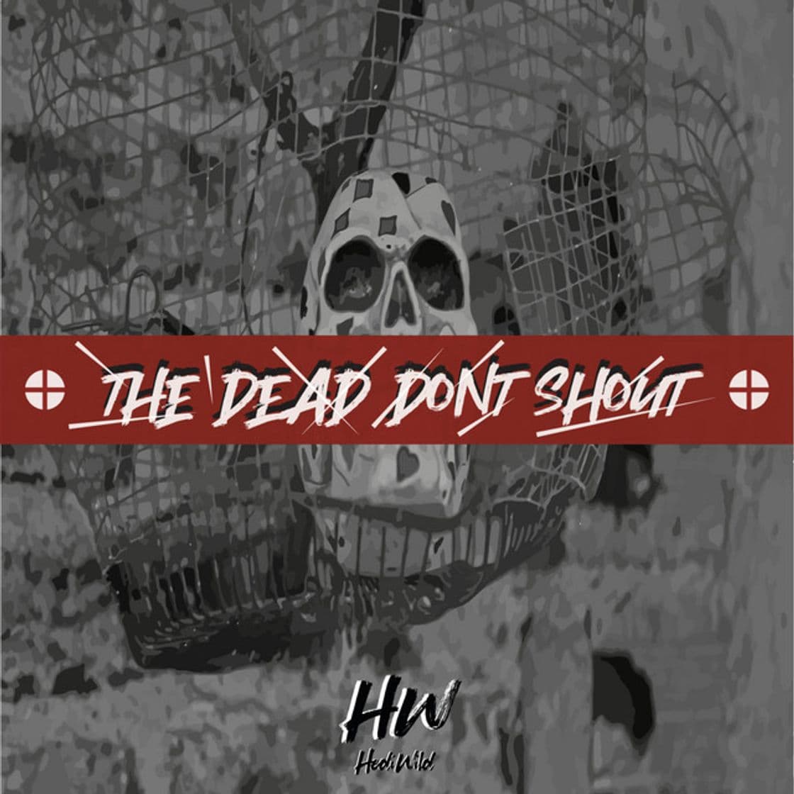 Canción The Dead Don´t Shout - Instrumental