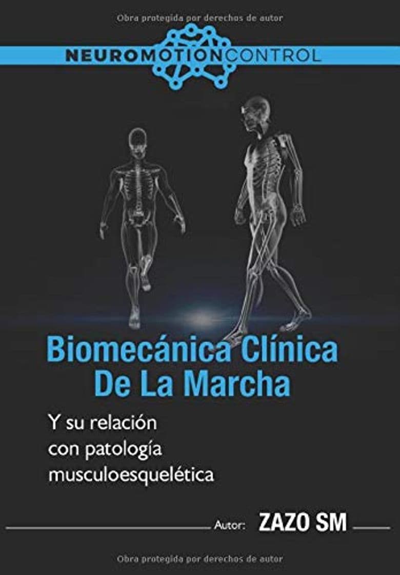 Book Biomecánica clínica de la marcha: y su relación con patología musculoesquelética