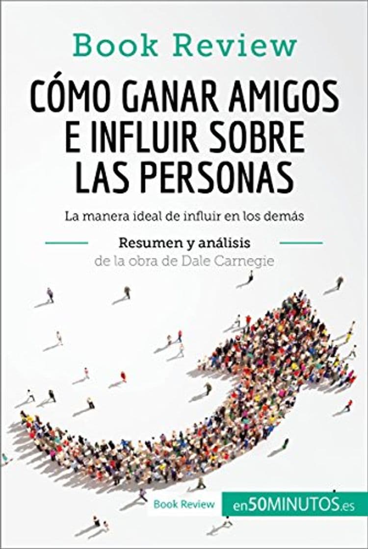 Book Cómo ganar amigos e influir sobre las personas