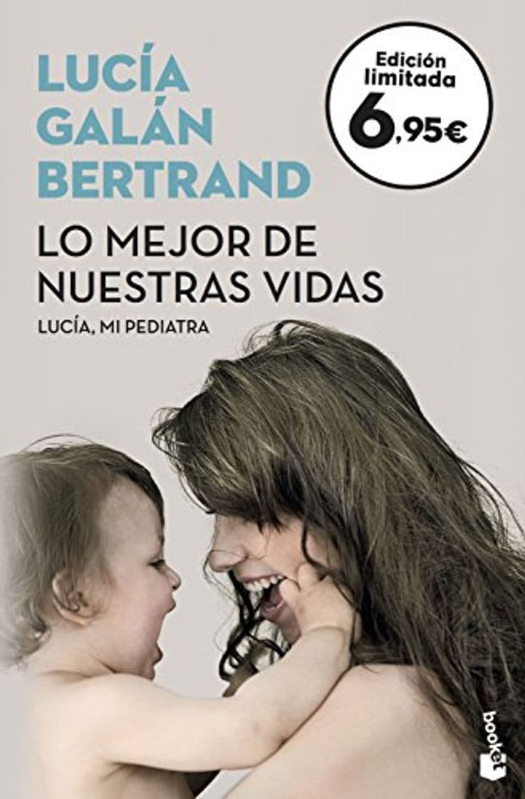 Book Lo mejor de nuestras vidas: Desde la experiencia de mi profesión y