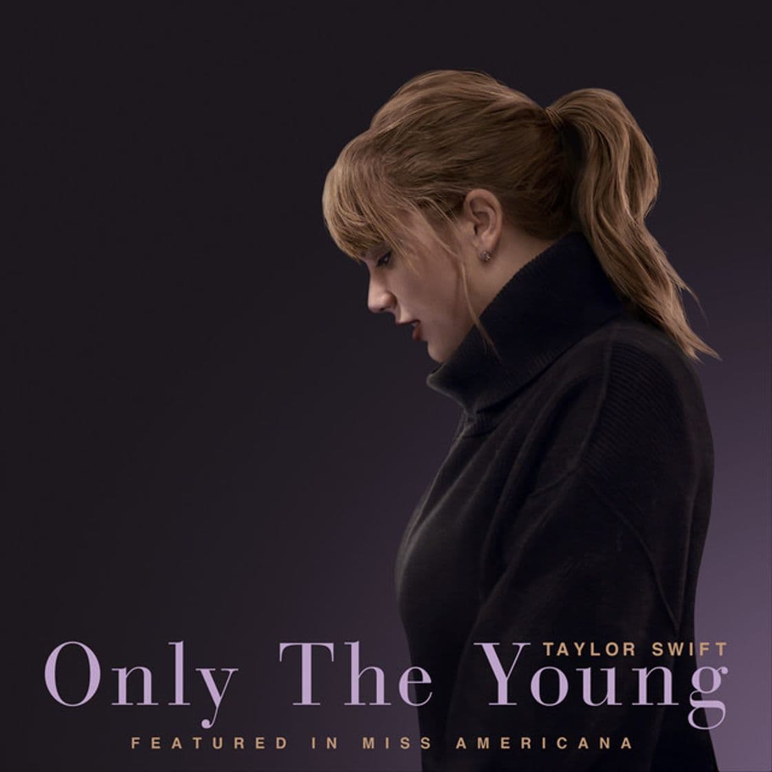 Canción Only The Young - Featured in Miss Americana