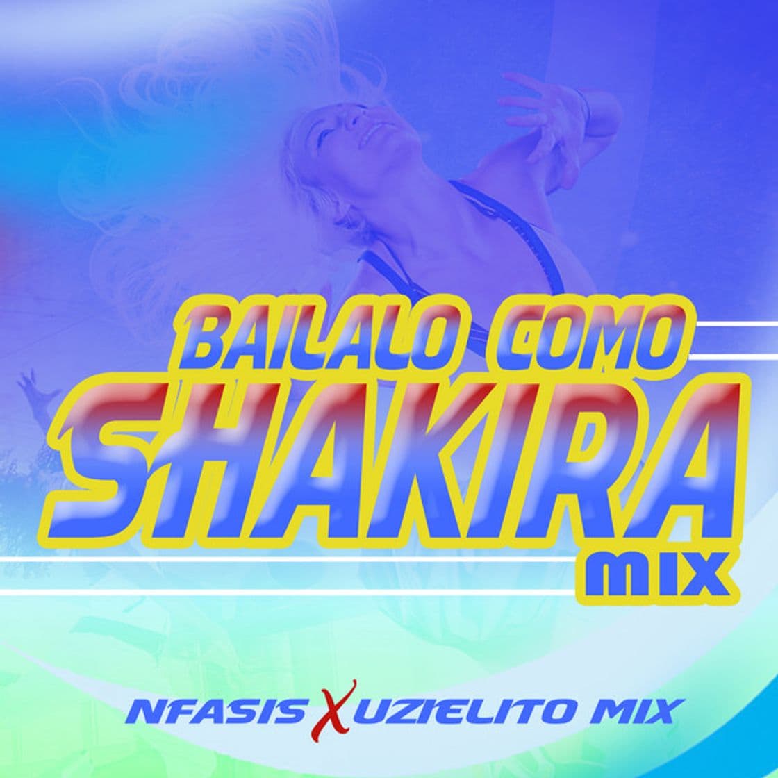 Music Bailalo Como Shakira Mix