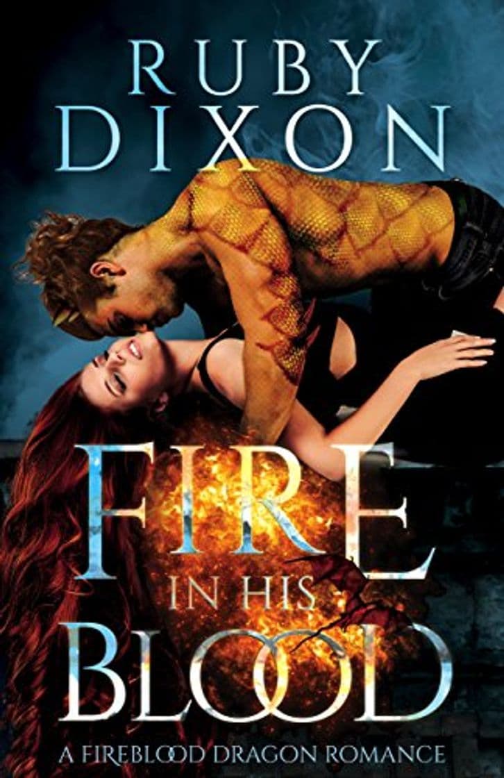 Libro Fire In His Blood: A Post-Apocalyptic Dragon Romance