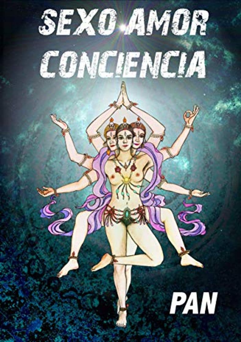 Book Sexo Amor Conciencia: El regreso de la Gran Diosa