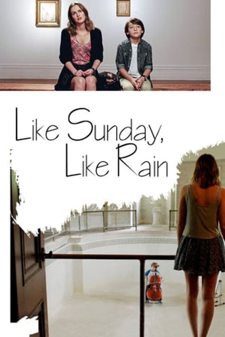 Película Like Sunday, Like Rain