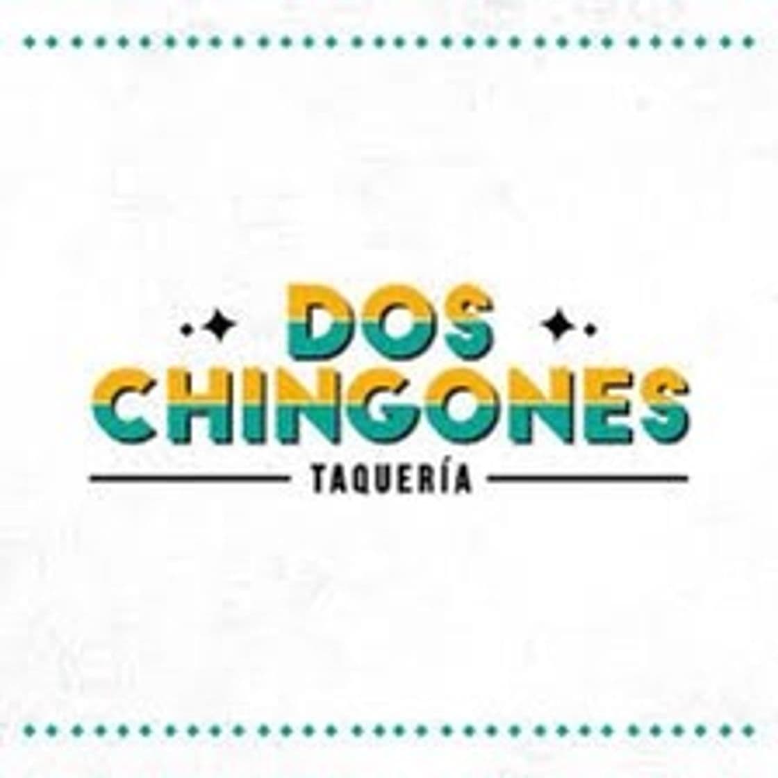 Restaurantes Dos Chingones Taquería