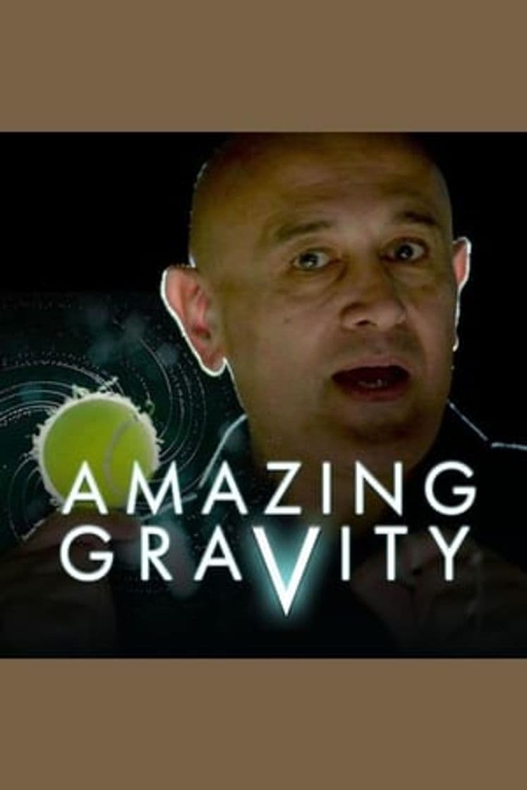 Serie Amazing Gravity