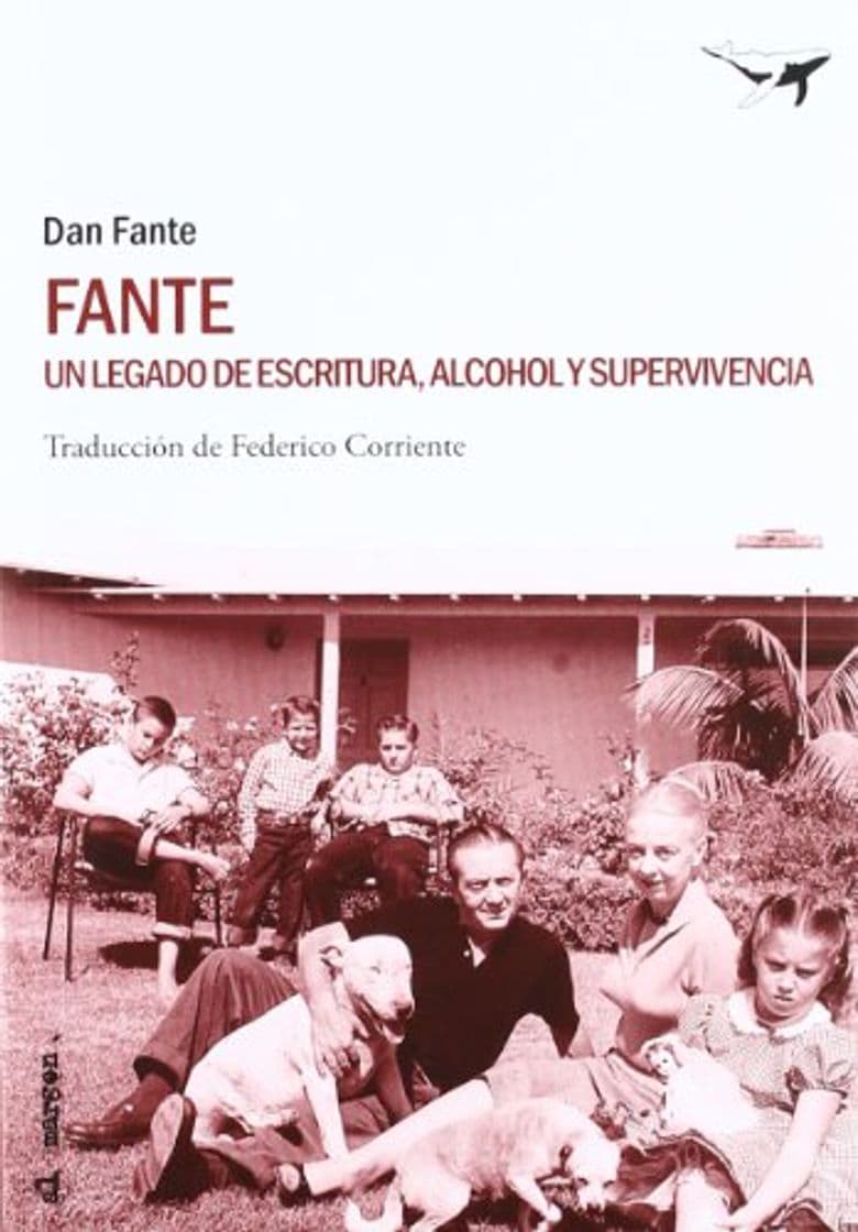 Libro Fante: Un legado de escritura, alcohol y supervivencia