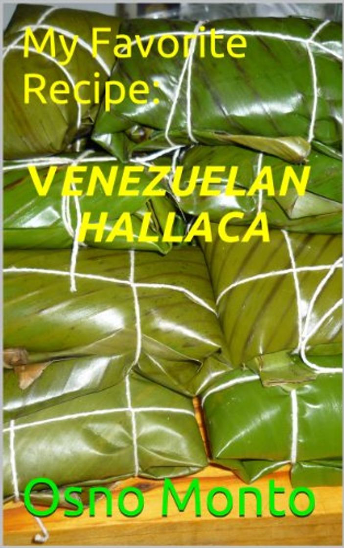 Product VENEZUELAN HALLACA: My Favorite Recipe