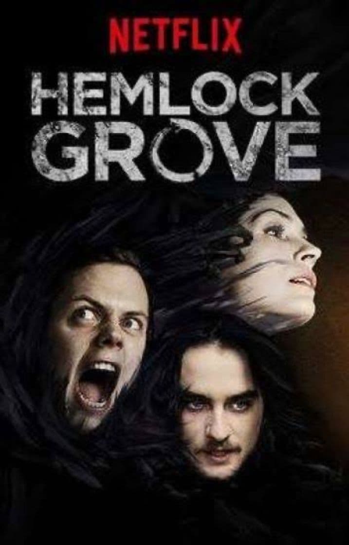 Serie Hemlock Grove