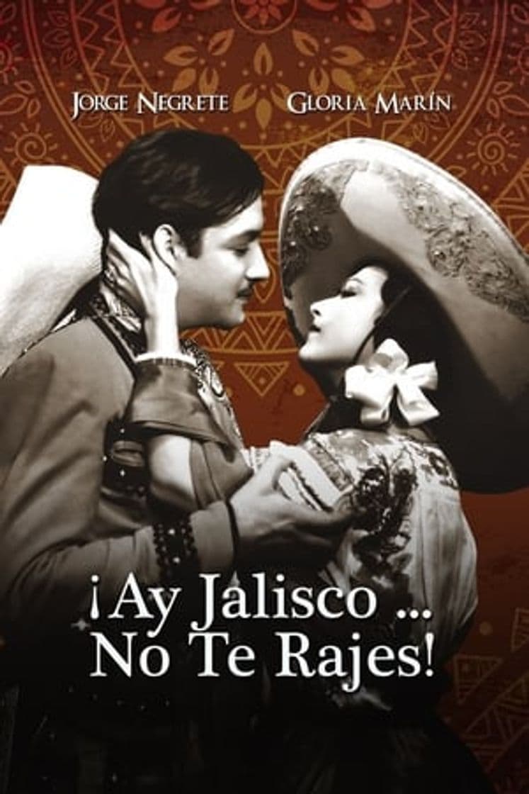 Movie Ay Jalisco No Te Rajes!