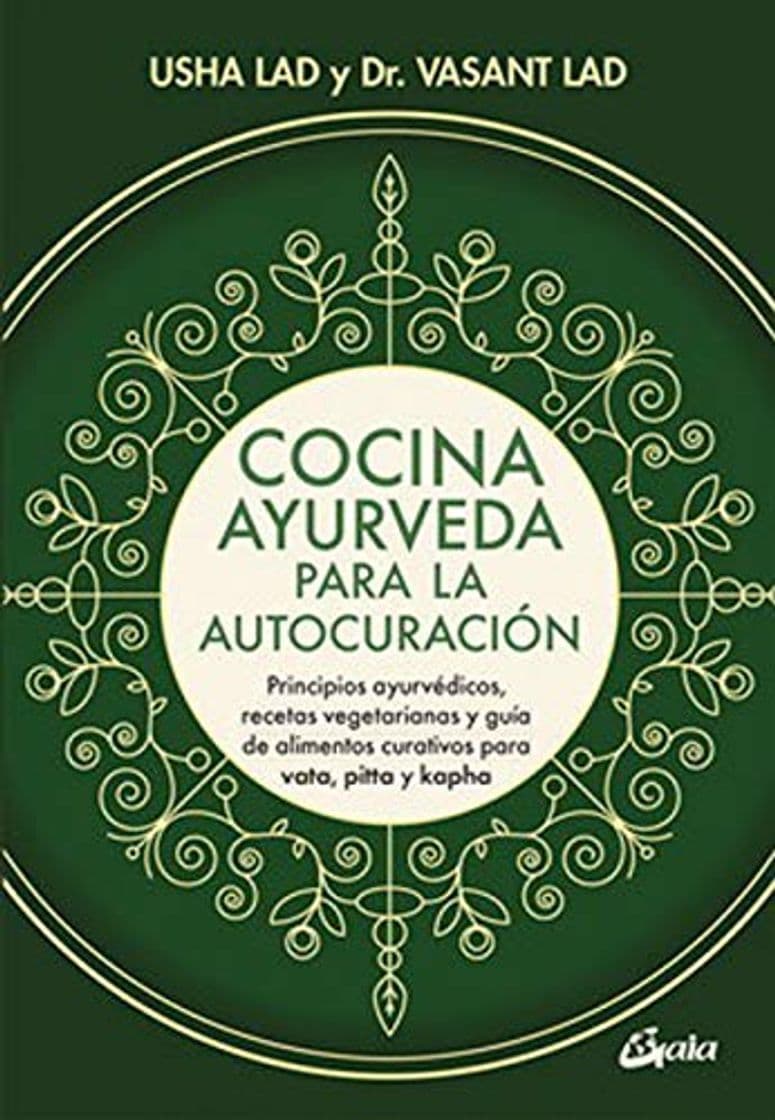 Book Cocina ayurveda para la autocuración. Principios ayurvédicos, recetas vegetarians y guía de