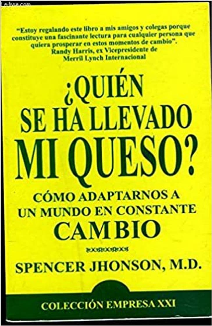 Book ¿Quién se ha llevado mi queso?: Cómo adaptarnos en un mundo en