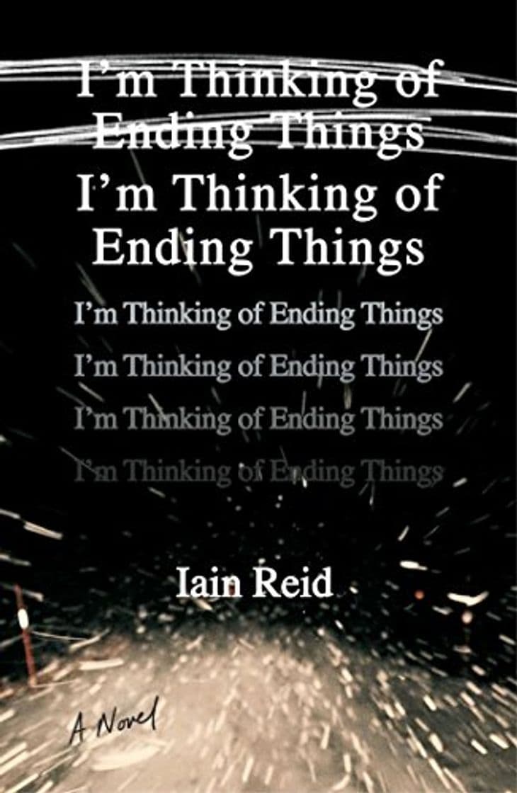 Book I'm Thinking of Ending Things: A Novel